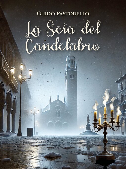 Title details for La scia del candelabro by Guido Pastorello - Wait list